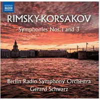OUTHERE Rundfunk-Sinfonieorchester Berlin, Gerard Schwarz - Rimsky-korsakov: Symphonies Nos.1 And 3 (CD)