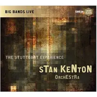 OUTHERE Stan Kenton And His Orchestra - The Stuttgart Experience (CD) (Remastered)