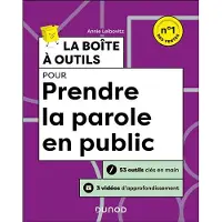 Dunod LA BOITE A OUTILS POUR PRENDRE LA PAROLE EN PUBLIC
