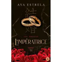 HarperCollins LES YAKUZAS,1:L'IMPERATRICE