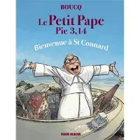 Fluide Glacial-Audie Le Petit Pape Pie 3,14 - tome 03