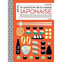 Mango LE GRAND LIVRE DE LA CUISINE JAPONAISE