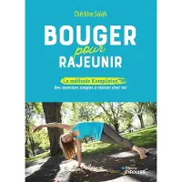Eyrolles BOUGER POUR RAJEUNIR LA METHODE KINEPILATES POUR CULTIVER