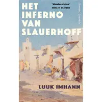 Singel Uitgeverijen Het inferno van Slauerhoff