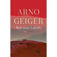 De Bezige Bij Reis naar Laredo