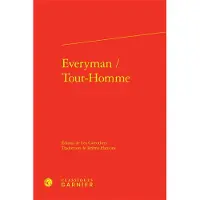 Classiques Garnier Everyman / Tout-Homme