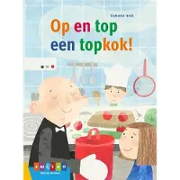Uitgeverij Zwijsen België Op en top een topkok!