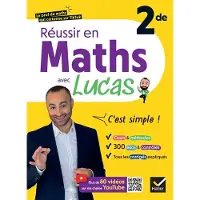 Hatier REUSSIR EN MATHS 2DE AVEC LUCAS C'EST SIMPLE