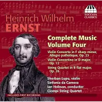 Ginza.se Sherban Lupu, Sinfonia Da Camera, Ian Hobson, Ciompi Quartet - Heinrich Wilhelm Ernst: Complete Music, Volume 4 (CD)