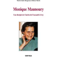 Karthala Monique Maunour, une disciple de Charles de Foucauld à Ivry - Marie-Claire Bergerat