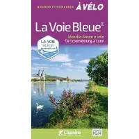 Chamina Eds La voie bleue moselle saone a velo