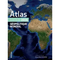 Rocher Eds Du ATLAS GEOPOLITIQUE MONDIAL 2026