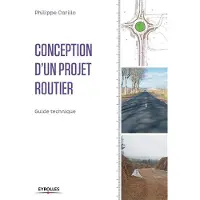 Eyrolles Conception d'un projet routier