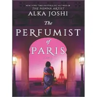MIRA BOOKS Perfumist of paris - Alka Joshi