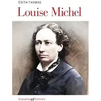 Gallimard LOUISE MICHEL