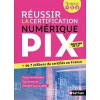 Nathan REUSSIR LA CERTIFICATION PIX LE NUMERIQUE POUR TOUS 4-5-6