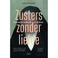 Standaard Uitgeverij Zusters zonder liefde - Jan Stevens
