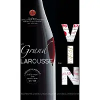 Larousse LE GRAND DU VIN