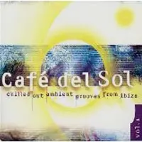 Universal Music Cafe del Sol Vol 1 Chilled out