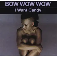 MUSIC ON CD Bow Wow Wow - I Want Candy (CD)