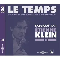Sonic Etienne Klein - Le Temps - Du Point De Vue Scientif (CD)