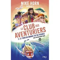 Pocket Jeunesse Mike horn le club des aventuriers,2