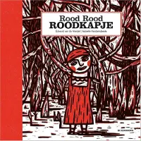 Eenhoorn Rood rood Roodkapje - Edward Van De Vendel