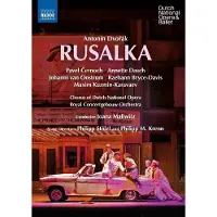 OUTHERE Chorus Of Dutch National Opera, Philipp Stolzl, Royal Concertgebouw Orchestra, Joana Mallwitz - Antonin Dvorak: Rusalka (DVD)