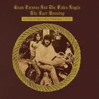 Import Gram Parsons & The Fallen Angels - The Last Roundup (Live From The Bijou Café In Philadelphia, 3/16/73) (2 LP) (Limited Edition)