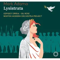 Import Odyssey Opera, Gil Rose, Boston Modern Orchestra Project - Adamo: Lysistrata (2 SACD)