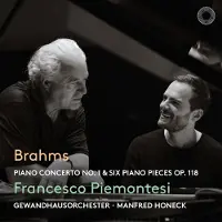 OUTHERE Francesco Piemontesi, Gewandhausorchester Leipzig, Manfred Honeck - Brahms: Piano Concerto No. 1 & Six Piano Pieces Op. 118 (CD)