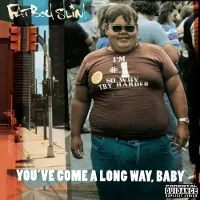 Universal Music Fatboy Slim - You've Come A Long Way, Baby (CD)