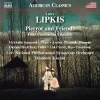 Naxos Mykhailo Sosnovsky, Andriy Tkachuk, Oksana Hretchyn, Luke Sieve, Lviv National Philharmonic Symphony Orchestra, Theodore Kuchar - Pierrot And Friends (CD)