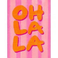 IXXI Oh La La Handlettering, Raissa Oltmanns - 60 x 80 cm - Grote wanddecoratie en posters - Kleurrijk, Speels, Modern, Typografie, Slaapkamer