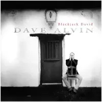 Universal Music Dave Alvin - Blackjack David (2 LP) (Deluxe Edition) (2025 Remastered)