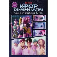 Dragon D'or Livres Du K-POP DEMON HUNTERS LE ROMAN GRAPHIQUE DU FILM OFFICIEL