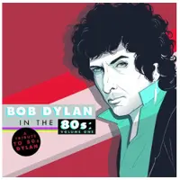 Cd A Tribute To Bob Dylan In The 80S - Pt 1