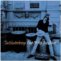 Import Waterboys - Out Of All This Blue (2 LP)