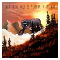 POLYDOR Everything Will Be Alright In The End