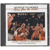 Sonic Wofa ! - Guinee: Concert De Percussions (CD)