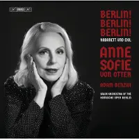 Bisect Bleep Adam Benzwi, Anne Sofie Von Otter, Salon Orchestra Of The Komische Oper Berlin - Berlin! Berlin! Berlin! - Kabarett Und Exil (SACD)