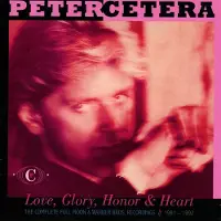 Cd Peter Cetera - Love Glory Honor & Heart