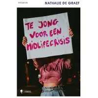 Borgerhoff & Lamberigts Te jong voor een midlifecrisis - Nathalie De Graef