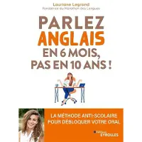 Eyrolles Parlez anglais en 6 mois pas en 10 ans