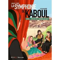 Steinkis LA SYMPHONIE DE KABOUL