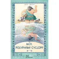 Scrineo Moi polypheme le cyclope
