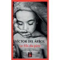 Actes sud LE FILS DU PERE