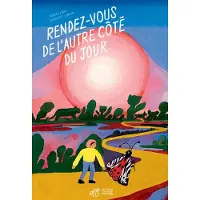 Thierry Magnier Eds RENDEZ-VOUS DE L'AUTRE COTE DU JOUR