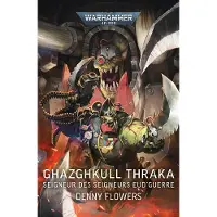 Black Library GHAZGHKULL THRAKA WARLORD OF WARLORDS