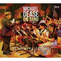 New Arts International Bv Michael Dease Big Band - Return Trajectory (CD)